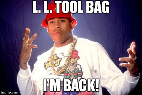 Name: lltoolbagmeme_zps72ccd8b9.jpg
Views: 35
Size: 93.3 KB